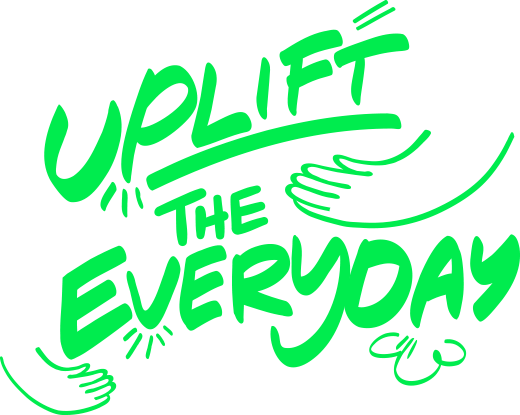 uplift-the-every-day